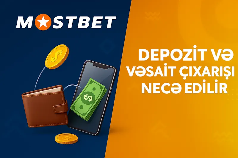 Depozit və vəsait çıxarışı